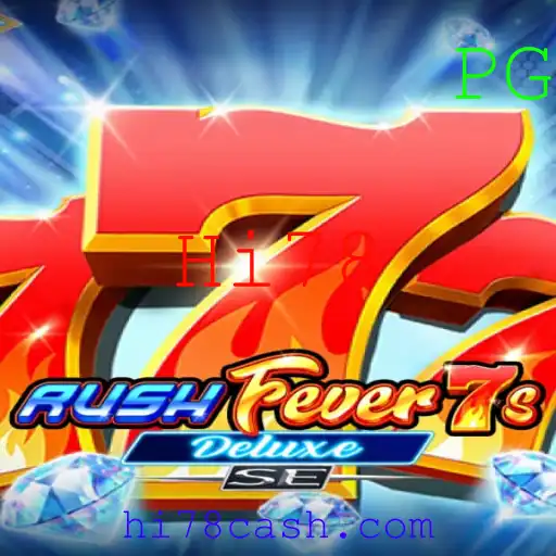 RushFever7sDeluxeSE: Uma Nova Dimensão de Entretenimento com Hi78
